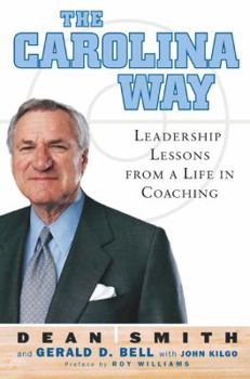 Hardcover The Carolina Way: Leadership Lessons from a Life in Coaching Book