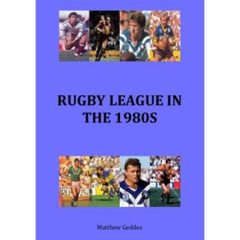 Paperback Rugby League In The 1980s Book