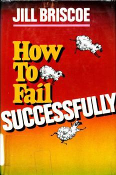 Hardcover How to fail successfully Book