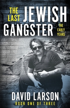 Paperback The Last Jewish Gangster: The Early Years Book