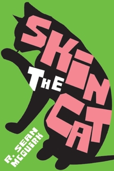 Paperback Skin the Cat: Volume 1 Book