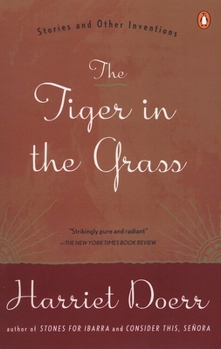 Paperback The Tiger in the Grass: Stories and Other Inventions Book