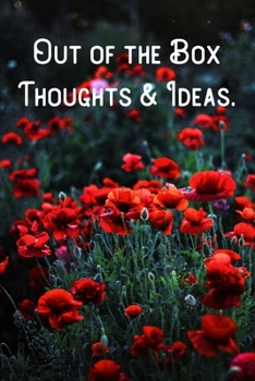 Out of the Box Thoughts & Ideas.: Lined Notebook/Journal