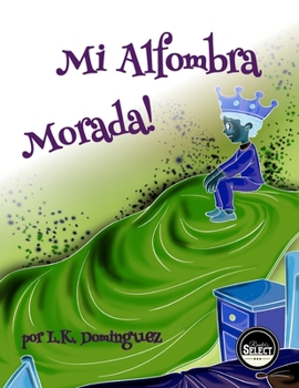 Paperback Mi Alfombra Morada! [Spanish] Book