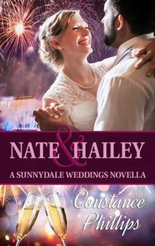 Paperback Nate and Hailey: A Sunnydale Weddings Novella Book