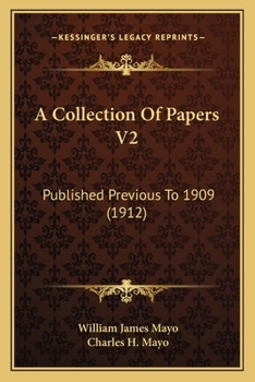 Paperback A Collection Of Papers V2: Published Previous To 1909 (1912) Book