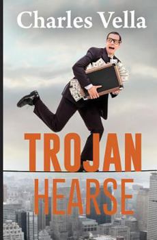 Paperback Trojan Hearse: A Light Look at the Dark Side of the War on Terror Book