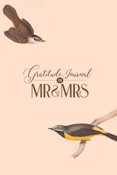 Paperback Gratitude Journal for for Mr and Mrs: Gratitude Journal for Couples - Great Gift under 8 - Cultivate Appreciation and Positive Attitude Book