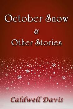 Paperback October Snow & Other Stories Book