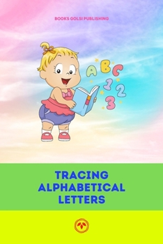 Paperback Tracing Alphabetical Letters: 100 Pages, Ages 2 to 10, Preschool, ABC's, Letters, Tracing, Alphabetical Order, and More School Zone To Get Ready, Ba Book