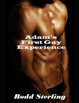 Paperback Adam's First Gay Experience: First Time MM Straight to Gay Short Story Book