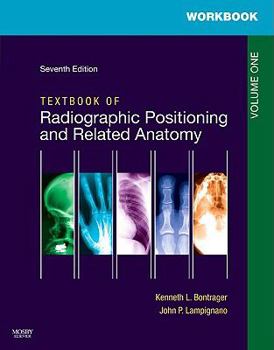 Paperback Textbook for Radiographic Positioning and Related Anatomy, Volume 1 Book