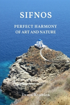 Paperback Sifnos. Perfect harmony of nature and art Book