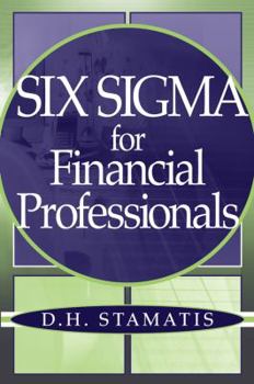 Hardcover Six SIGMA for Financial Professionals Book