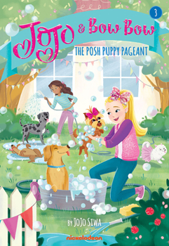Paperback The Posh Puppy Pageant (Jojo and Bowbow #3) Book