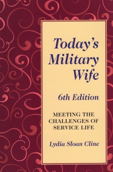 Paperback Today's Military Wife: Meeting the Challenges of Service Life Book