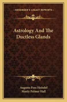 Paperback Astrology And The Ductless Glands Book