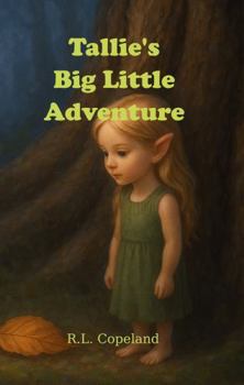 Hardcover Tallie's Big Little Adventure Book