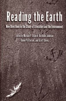 Paperback Reading the Earth: New Directions in the Study of Literature and the Environment Book