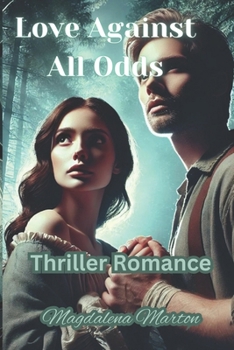 Love Against All Odds: "In a World of Chaos, Only Love Survives"