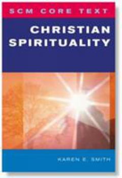 Paperback SCM Core Text: Christian Spirituality Book