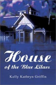 House of the Blue Lilacs