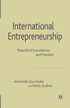 Paperback International Entrepreneurship: Theoretical Foundations and Practices Book