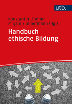 Paperback Handbuch Ethische Bildung: Religionspadagogische Fokussierungen [German] Book