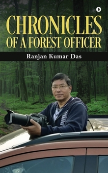 Hardcover Chronicles of a Forest Officer Book
