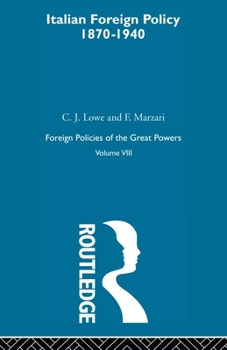 Paperback Italian Foreign Policy 1870-1940: Volume VIII Book