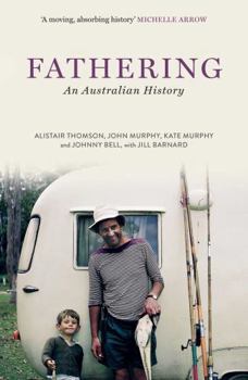 Paperback Fathering: An Australian History Book