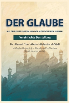 Der Islamische Glaube Vereinfacht