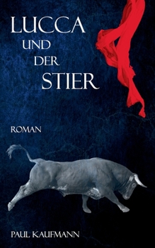 Paperback Lucca und der Stier [German] Book