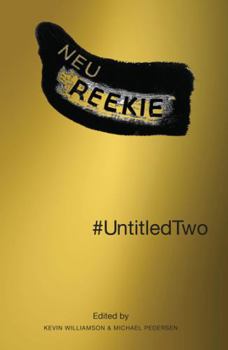 #UntitledTwo: Neu! Reekie! - Book #2 of the Neu! Reekie!