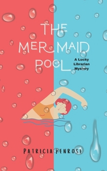 Paperback The Mermaid Pool: A Lucky Librarian Mystery Book