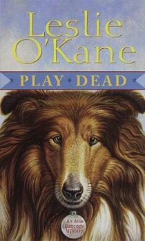 Play Dead - Book #1 of the Allie Babcock Mystery