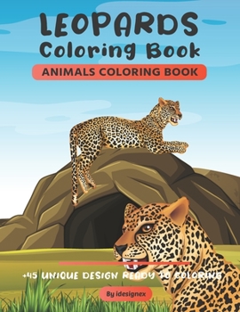 Paperback Leopards Coloring Book: An Amazing Leopards Coloring Book For Leopards Lovers ( Dover Nature Coloring Book ) Book