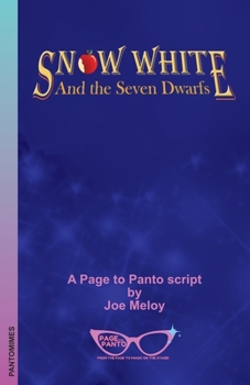 Paperback Snow White and the Seven Dwarfs: A Page to Panto Script Book