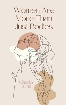 Paperback Women Are More Than Just Bodies Book