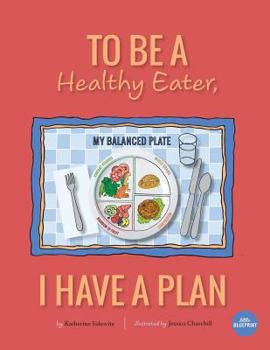 Paperback To Be A Healthy Eater, I Have A Plan Book
