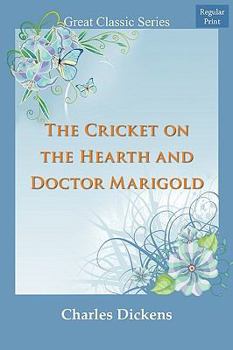 Paperback The Cricket on the Hearth and Doctor Marigold Book