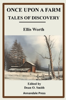 Paperback Once upon a Farm: Tales of Discovery Book