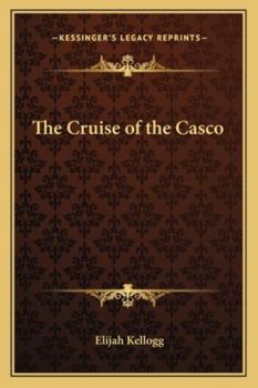 Paperback The Cruise of the Casco Book