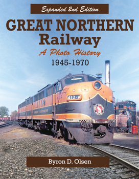 Paperback Great Northern Railway: A Photo History 1945-1970 Book