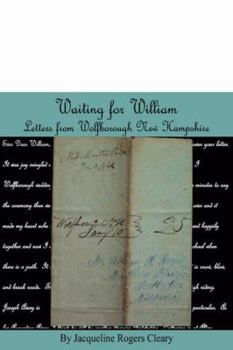 Paperback Waiting for William: Letters from Wolfborough, New Hampshire Book