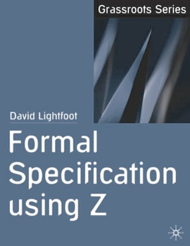 Paperback Formal Specification Using Z Book