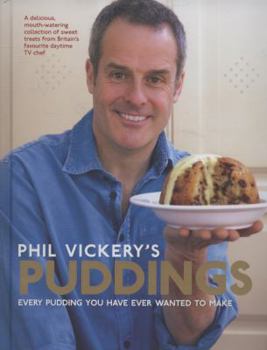 Hardcover Phil Vickery's Puddings Book