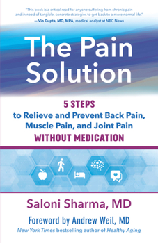 Paperback The Pain Solution: 5 Steps to Relieve and Prevent Back Pain, Muscle Pain, and Joint Pain Without Medication Book