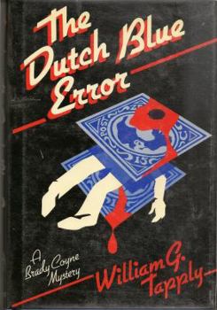 The Dutch Blue Error - Book #2 of the Brady Coyne