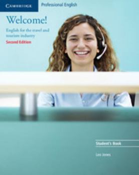 Paperback Welcome!: English for the Travel and Tourism Industry Book